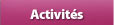 les activit�s